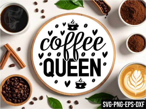 Coffee Queen Round Sign Svg