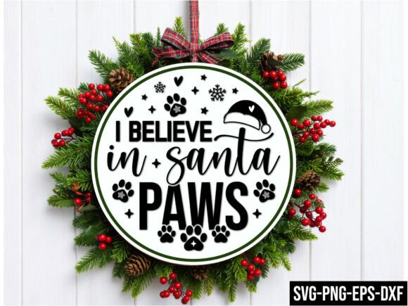 I Believe in Santa Paws: A Versatile Design for All Your Creative Projects