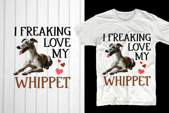 I Freaking Love My Whippet: A Heartwarming Valentine’s Day Design for Your POD Business