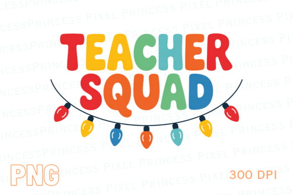 Teacher Squad Christmas PNG Teacher: A Creative Resource for Educators and Craft Enthusiasts