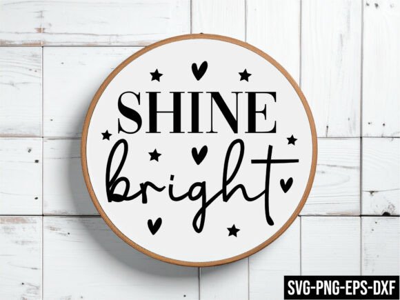 Unlock Your Creative Potential with the Shine Bright Round Sign SVG